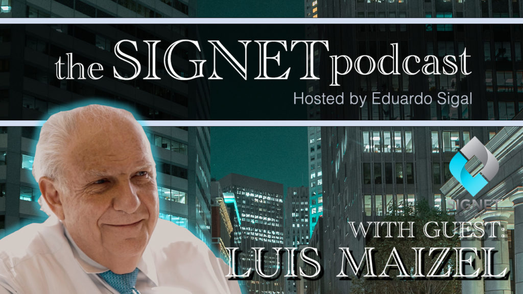 the signet podcast guest speaker, luis maizel